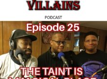 The Inept Super Villains : Ep 25  The Taint is a Magical Place