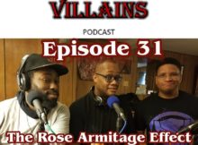 The Inept Super Villains:Episode 31 The Rose Armitage Effect