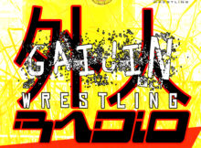 Gaijin Wrestling Radio : NXT Takeover 4, NJPW