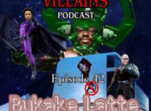 The Inept super villains : Episode 42 Bukake Latte