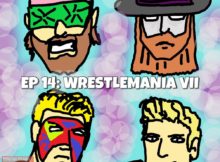 WretroMania : Hulkamania is Dead – Episode 14: WrestleMania VII