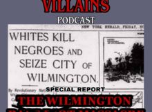The Inept Super Villains : Special Report: The Wilmington Massacre