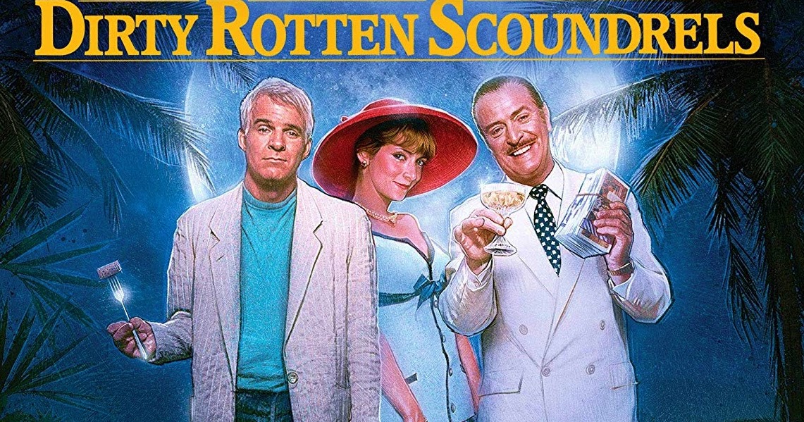 Movie The Podcast Dirty rotten scoundrels