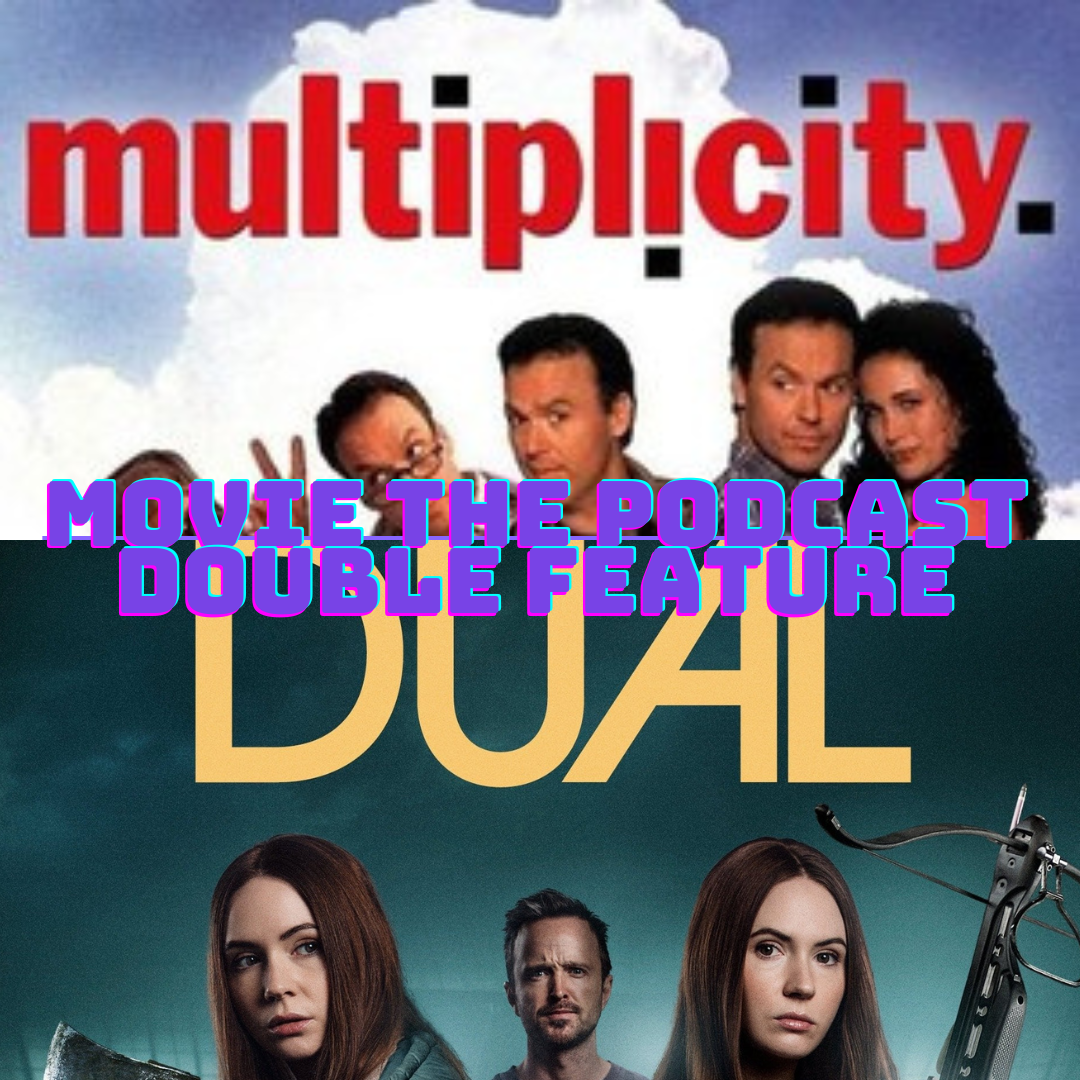 Movie the Podcast Double Feature Multiplicty / Dual